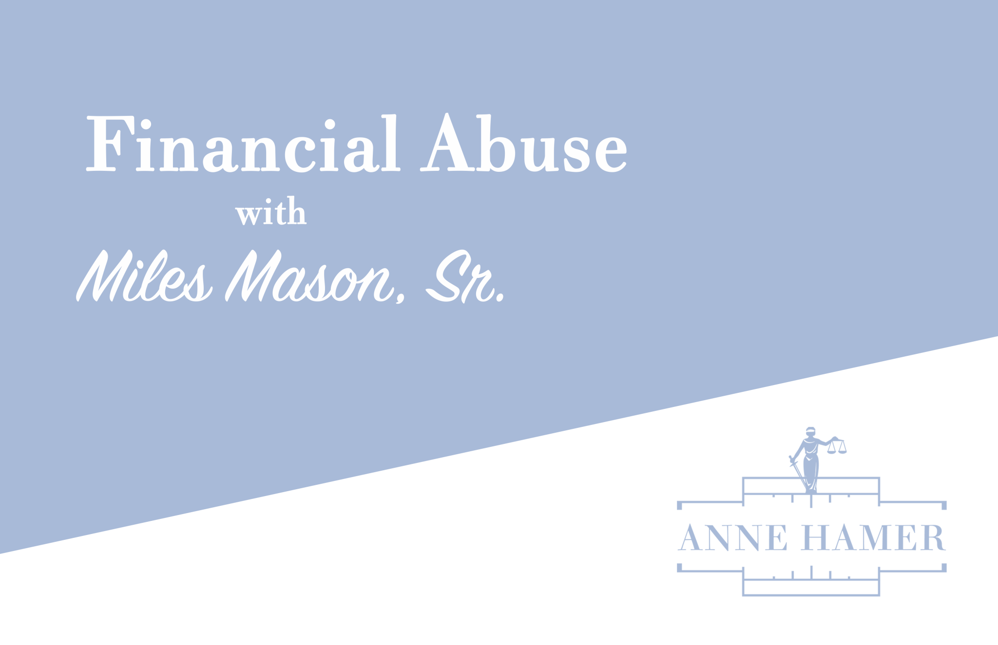Financial Abuse and How Do I Deal with It?