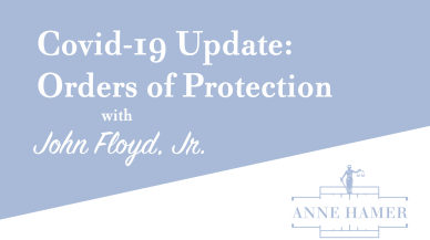 Covid-19 Update: Orders of Protection